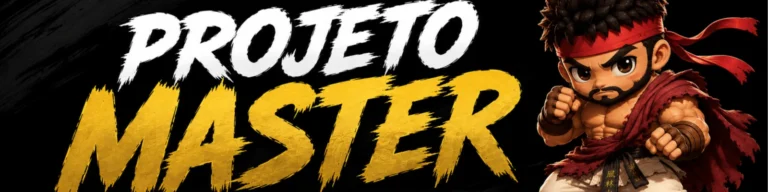 Projeto Master: O Caminho do Iniciante até o Master