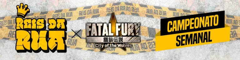 Reis da Rua #44 - Fatal Fury CotW